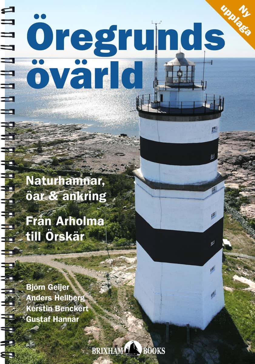 Geijer, Björn | Hellberg, Anders | Benckert, Kerstin | Öregrunds övärld : Från Arholma till Örskär
