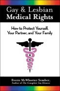 Brette McWhorter Sember | Gay & Lesbian Medical Rights : How To protect Yourself Your Partner and Your Family