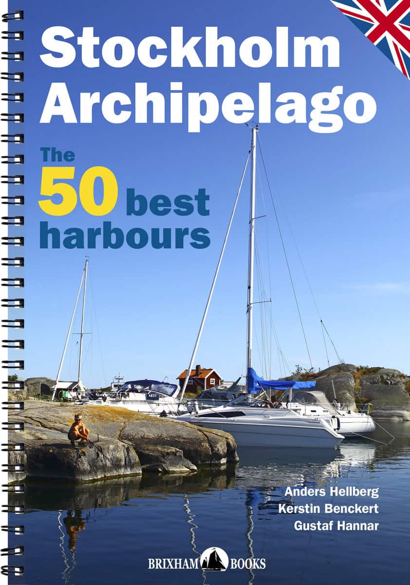 Hellberg, Anders | Benckert, Kerstin | Stockholm Archipelago : The 50 best harbours
