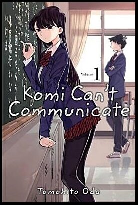 Oda, Tomohito | Komi Can't Communicate, Vol. 1