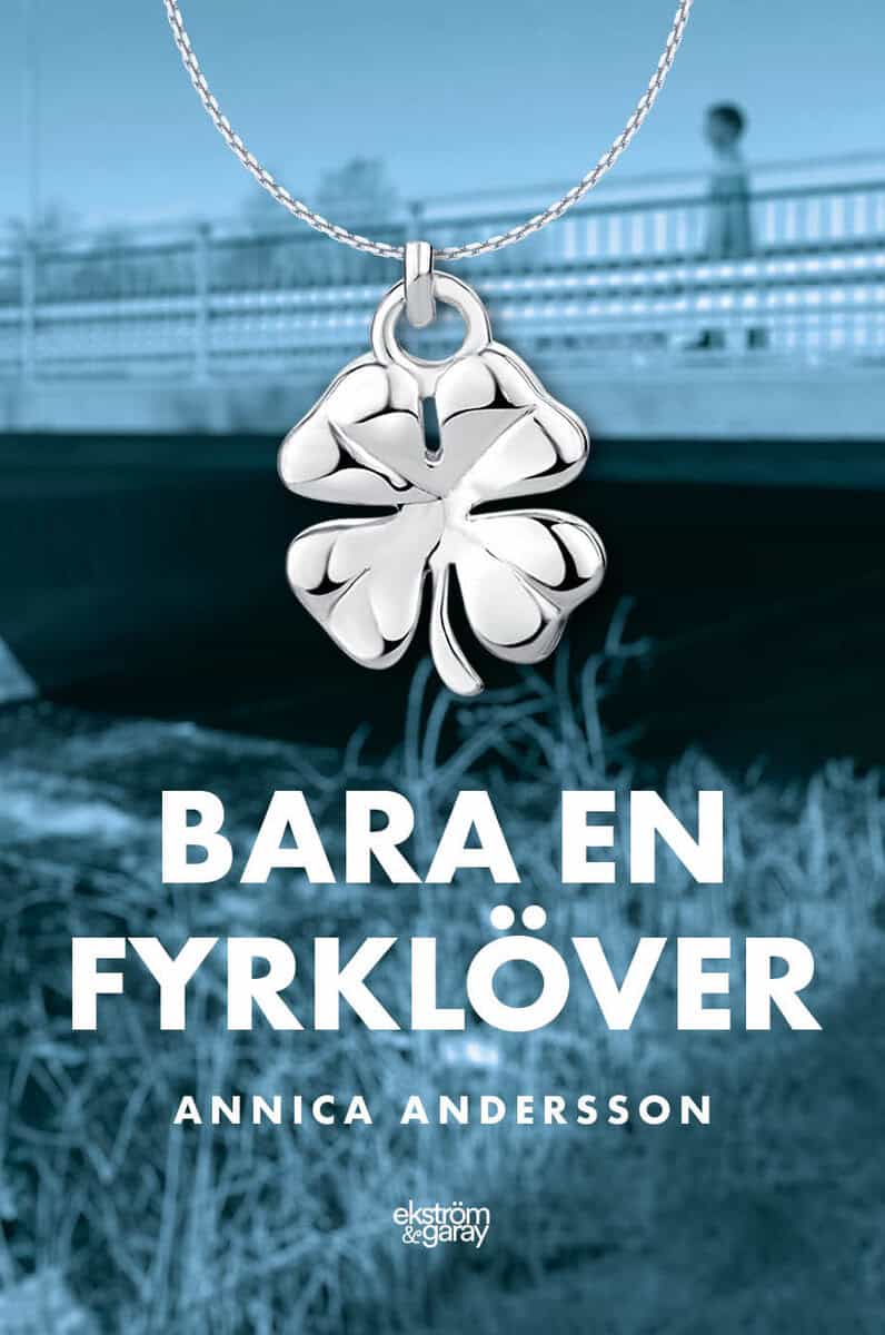 Andersson, Annica | Bara en fyrklöver