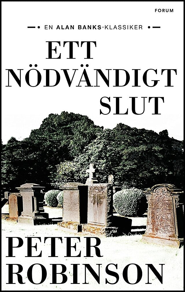 Robinson, Peter | Ett nödvändigt slut