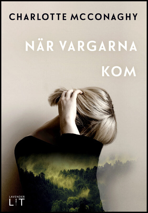 McConaghy, Charlotte | När vargarna kom