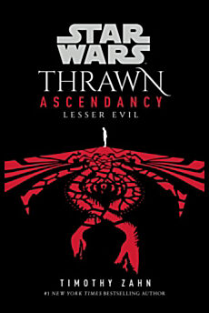 Zahn, Timothy | Star Wars : Thrawn Ascendancy: (Book 3: Lesser Evil)