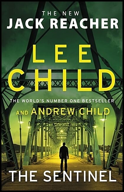 Child, Andrew | Sentinel : (Jack Reacher 25)