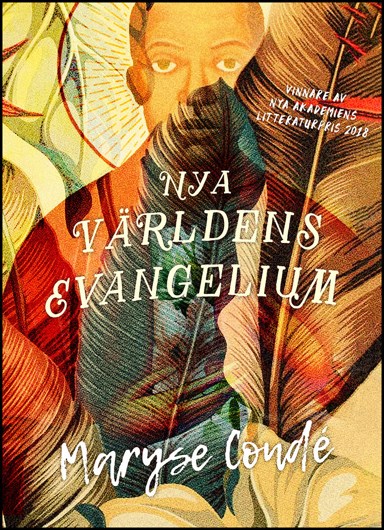 Condé, Maryse | Nya världens evangelium