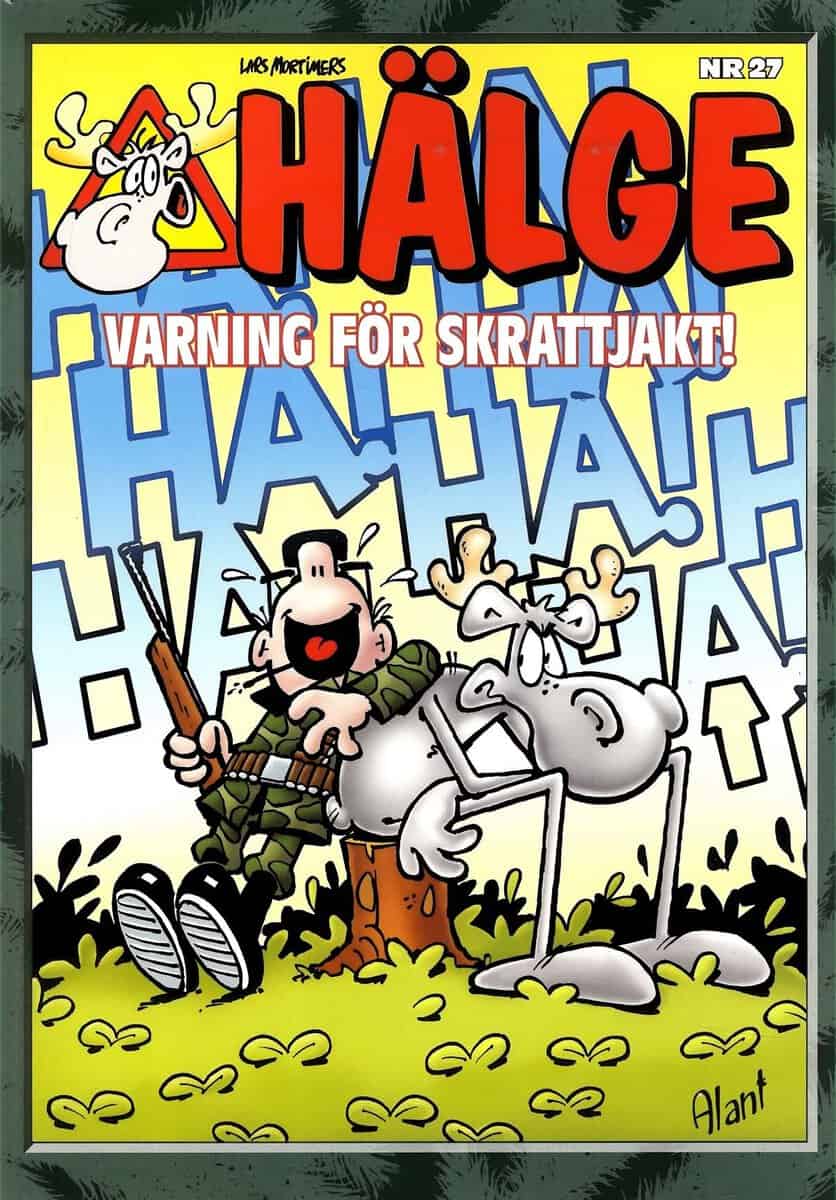 Mortimer, Lars | Hälge. Varning för skrattjakt!