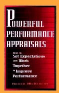 Karen McKirchy | Powerful Performance Appraisals : How to Set Expectations and Work Together to Improve Performance