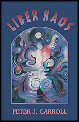 Carroll, Peter | Liber Kaos