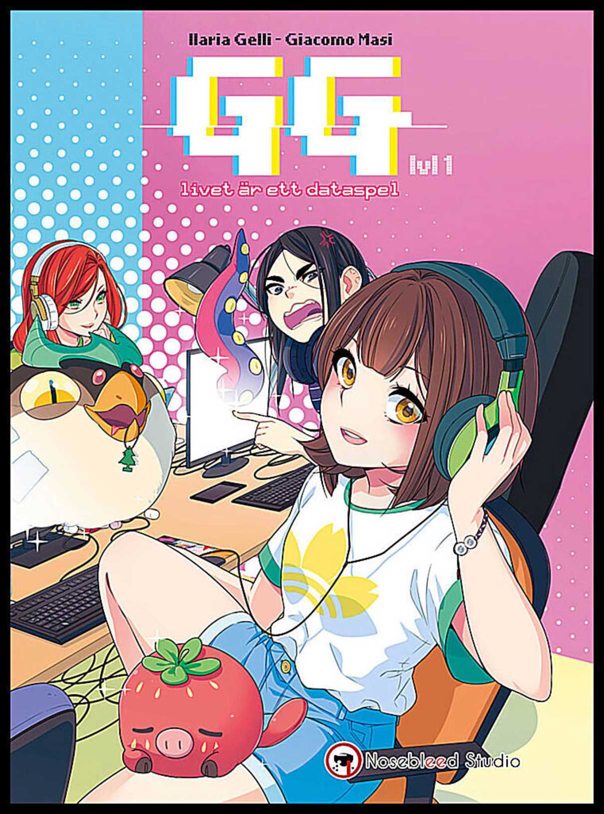 Masi, Giacomo | GG – Livet är ett dataspel. lvl 1