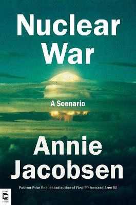 Jacobsen, Annie | Nuclear War