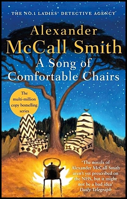 McCall Smith, Alexander | A Song of Comfortable Chairs