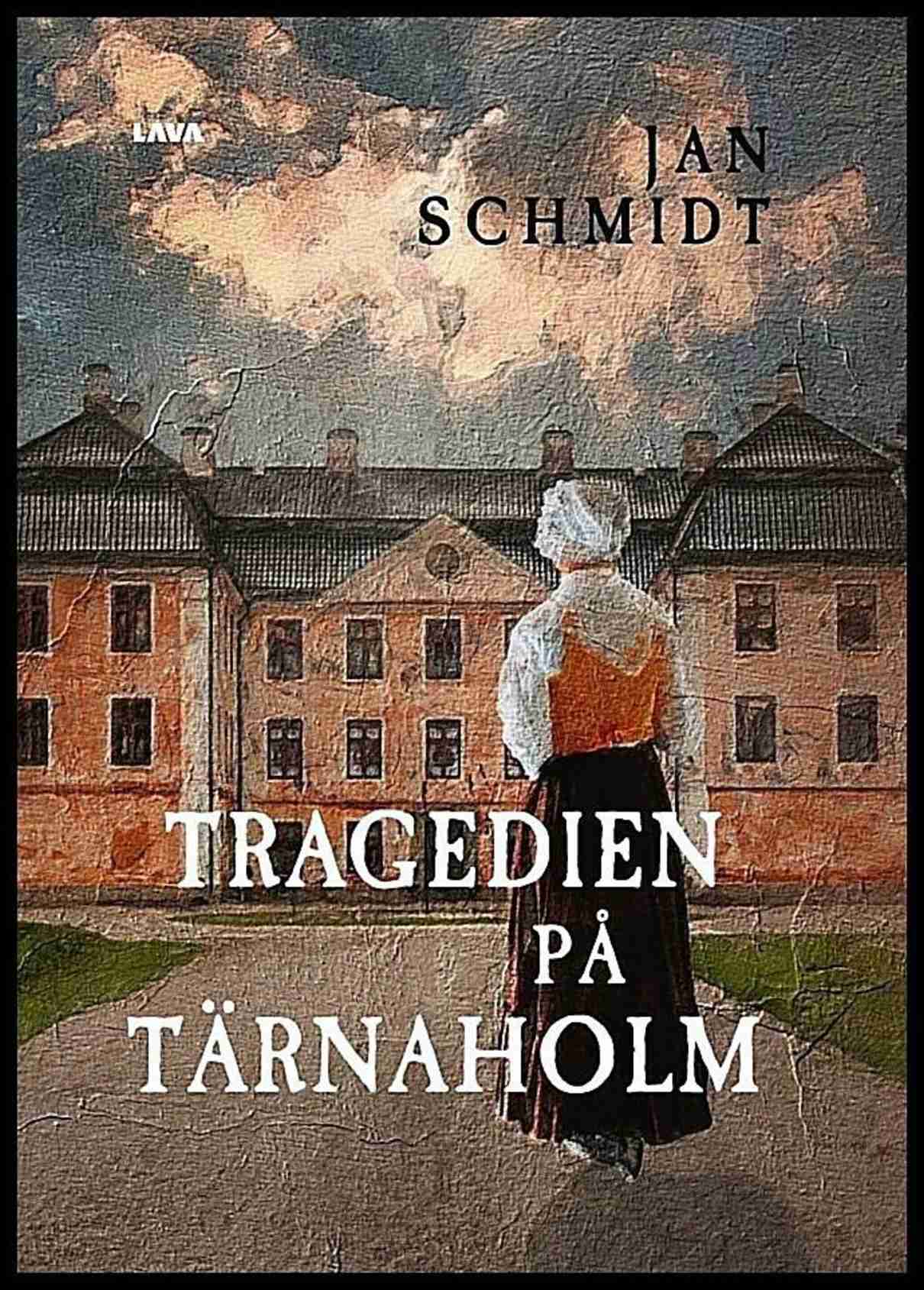 Schmidt, Jan | Tragedien på Tärnaholm : En detektivroman i historisk miljö
