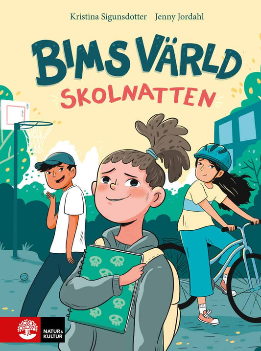 Sigunsdotter, Kristina | Jordahl, Jenny | Skolnatten : Bims värld (1)