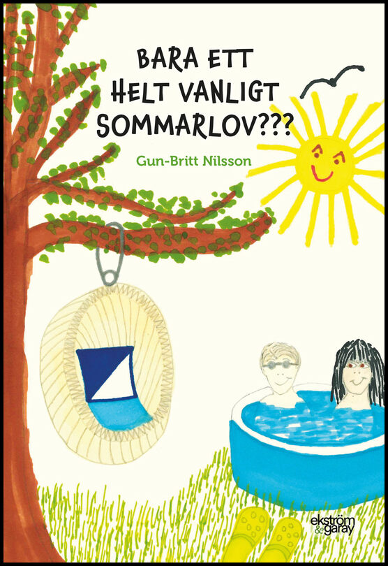Nilsson, Gun-Britt | Bara ett helt vanligt sommarlov???