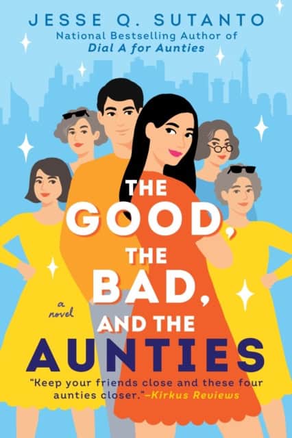 Sutanto, Jesse Q. | The Good, the Bad, and the Aunties