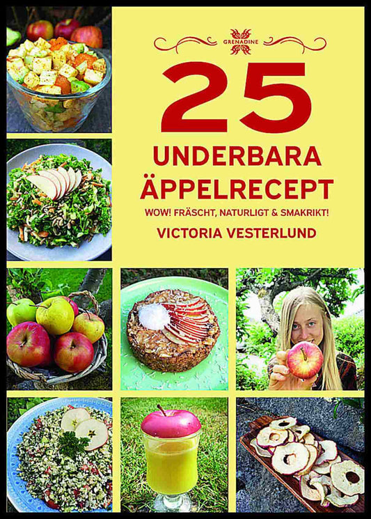 Vesterlund, Victoria | 25 underbara äppelrecept