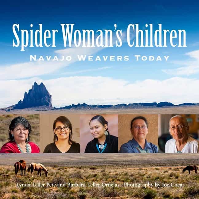 Joe Coca - Barbara Teller Ornelas - Lynd | Spider Woman's Children : Navajo Weavers Today
