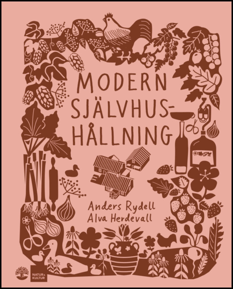 Rydell, Anders | Herdevall, Alva | Modern självhushållning