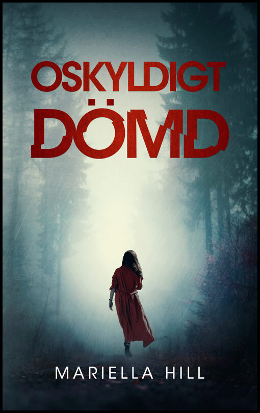 Hill, Mariella | Oskyldigt dömd