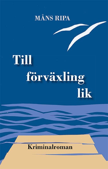 Ripa, Måns | Till förväxling lik