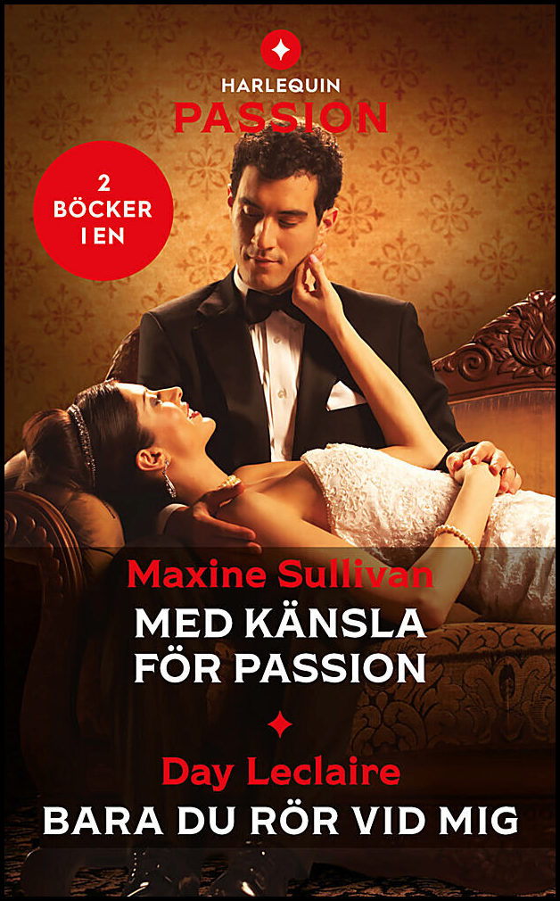 Leclaire, Day | Sullivan, Maxine | Med känsla för passion | Bara du rör vid mig