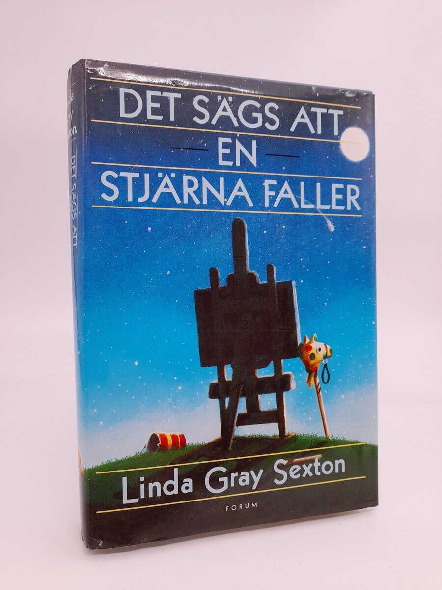 Sexton, Linda Gray | Det sägs att en stjärna faller