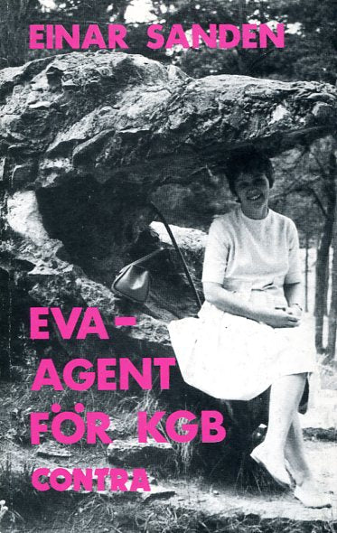 Sanden, Einar | Eva : Agent för KGB