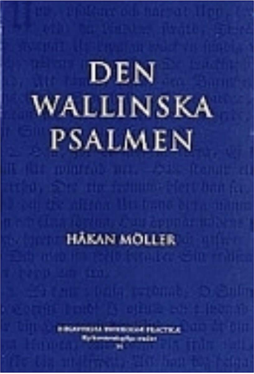 Möller, Håkan | Den Wallinska psalmen