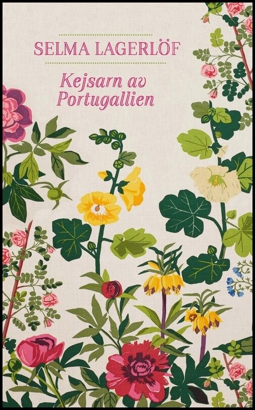 Lagerlöf, Selma | Kejsarn av Portugallien