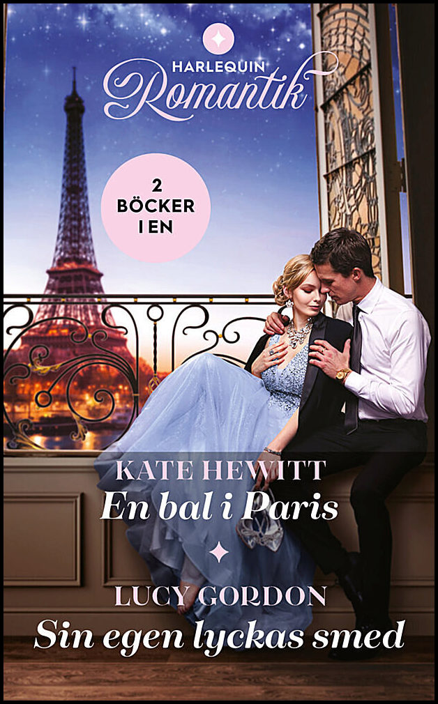 Gordon, Lucy | Hewitt, Kate | En bal i Paris | Sin egen lyckas smed