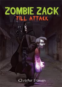 Friman, Christer | Zombie Zack till attack