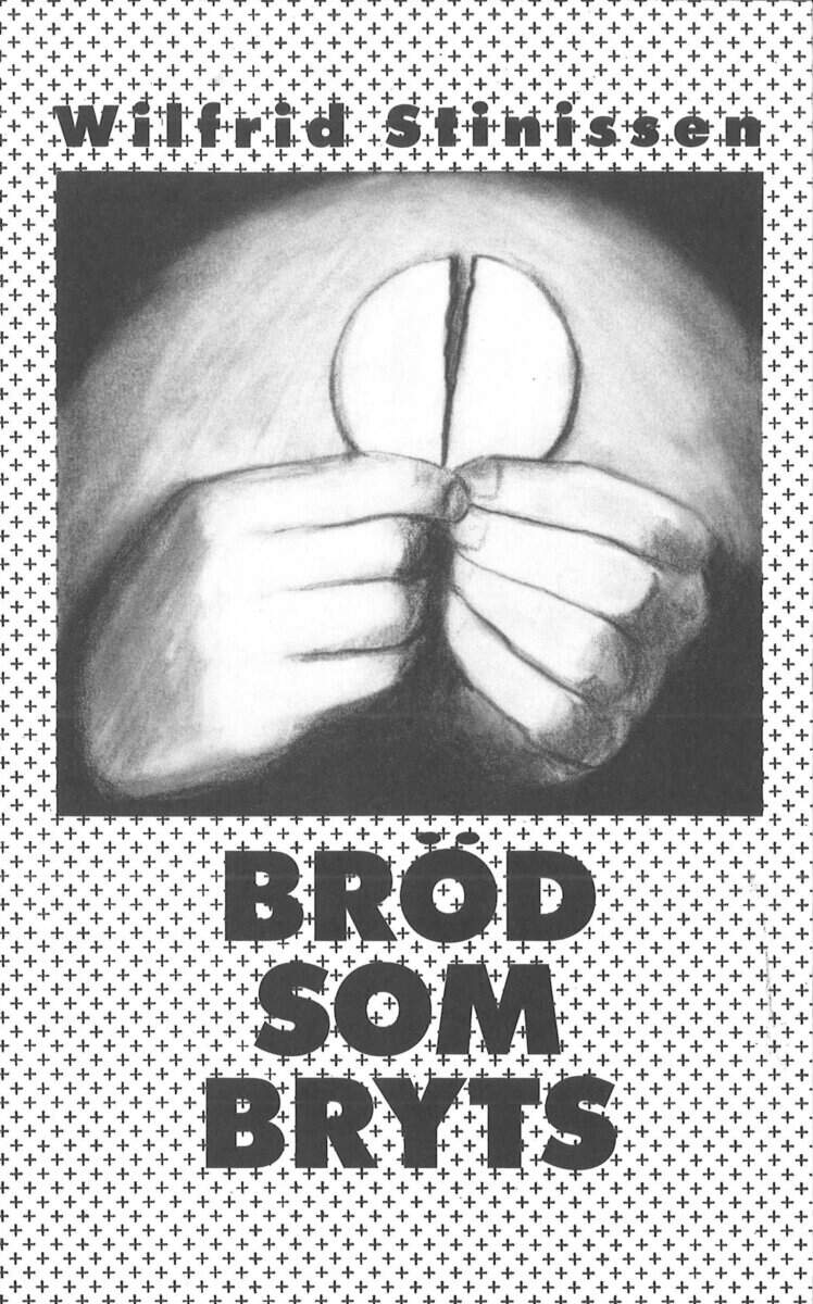 Stinissen, Wilfrid | Bröd som bryts