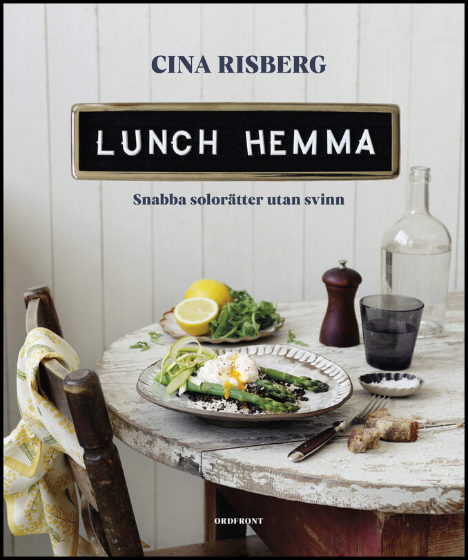 Risberg, Cina | Lunch hemma : Snabba solorätter utan svinn