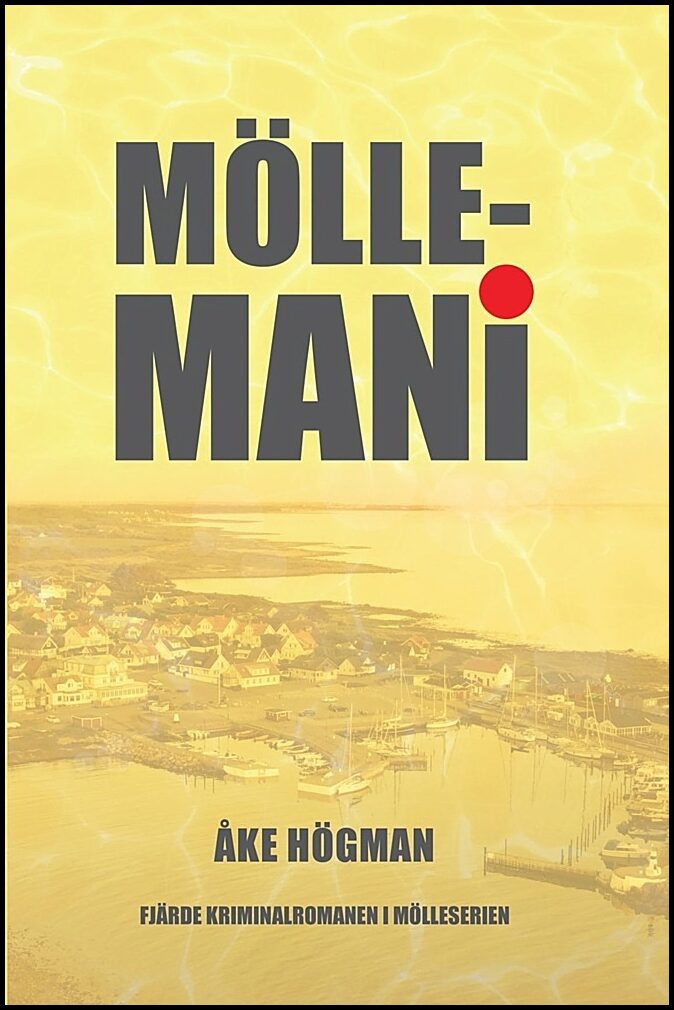 Högman, Åke | Möllemani