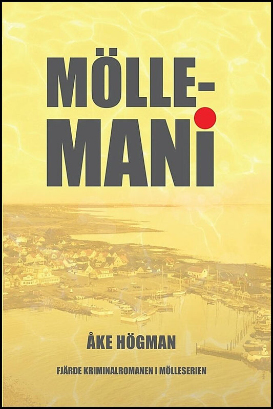 Högman, Åke | Möllemani