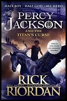 Riordan, Rick | Percy Jackson and the Titans Curse
