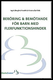 Beröring och bemötande för barn med flerfunktionshinder