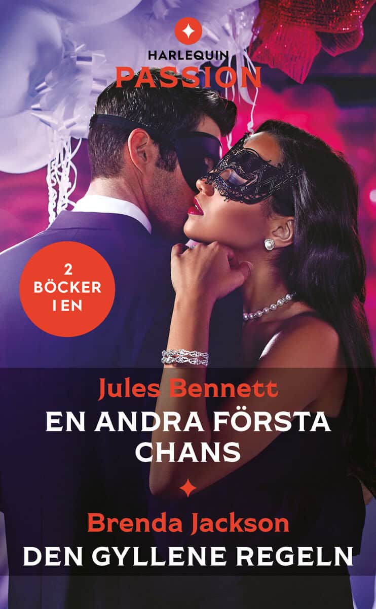 Bennett, Jules | Jackson, Brenda | En andra första chans | Den gyllene regeln