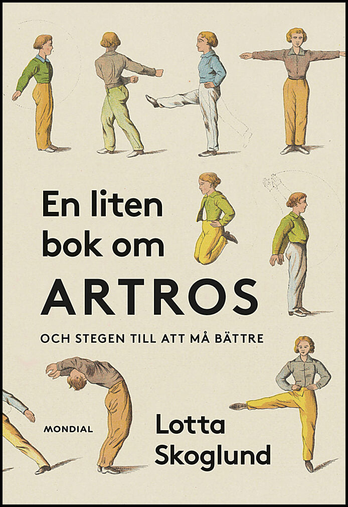 Skoglund, Lotta | En liten bok om artros : Och stegen till att må bättre