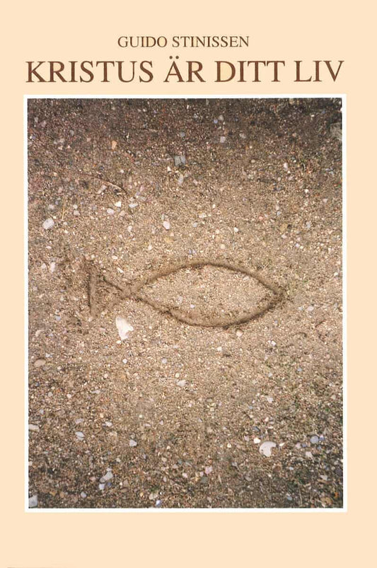 Stinissen, Guido | Kristus är ditt liv