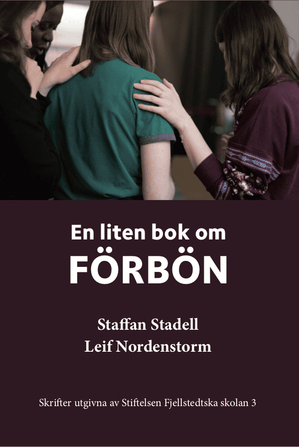 Stadell, Staffan | Nordenstorm, Leif | En liten bok om förbön