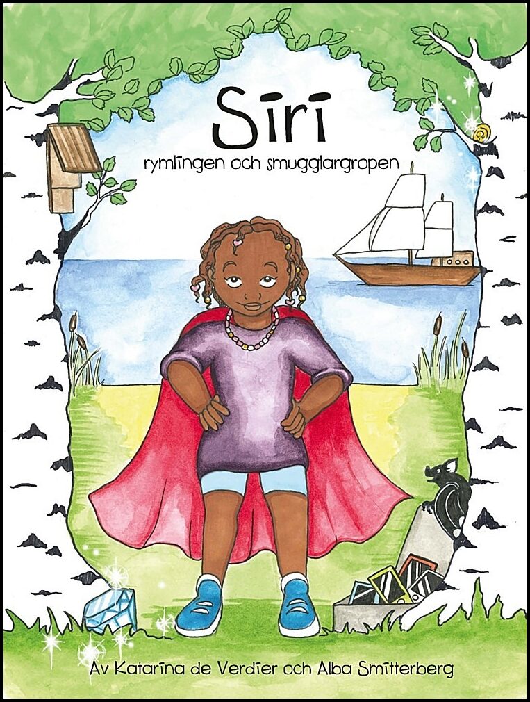 Verdier, Katarina de | Siri, rymlingen och smugglargropen