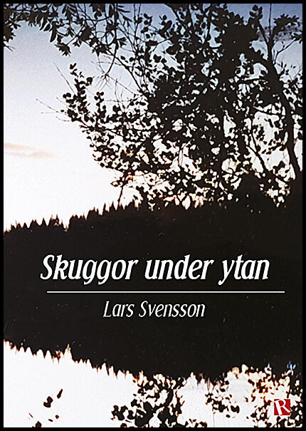 Svensson, Lars | Skuggor under ytan