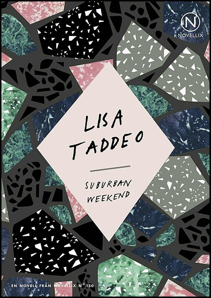 Taddeo, Lisa | Suburban weekend
