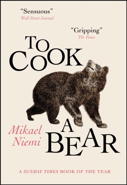 Niemi, Mikael | To Cook a Bear