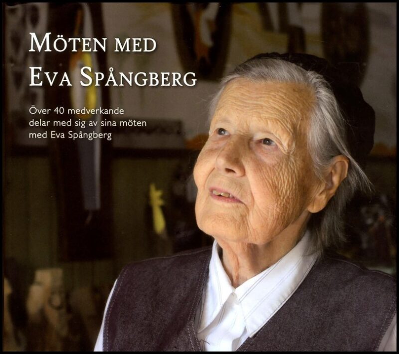 Möten med Eva Spångberg