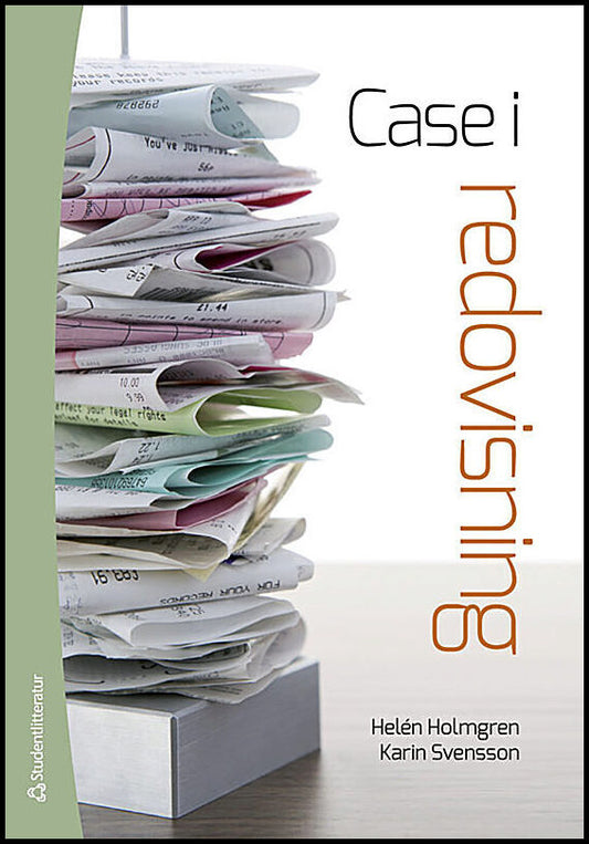 Holmgren, Helén | Svensson, Karin | Case i redovisning