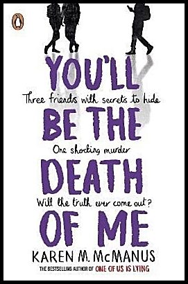 McManus, Karen M. | You'll Be the Death of Me