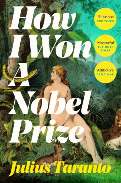 Taranto, Julius | How I Won A Nobel Prize